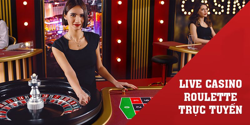 Live Casino Roulette Trực Tuyến Tốt Nhất 2023