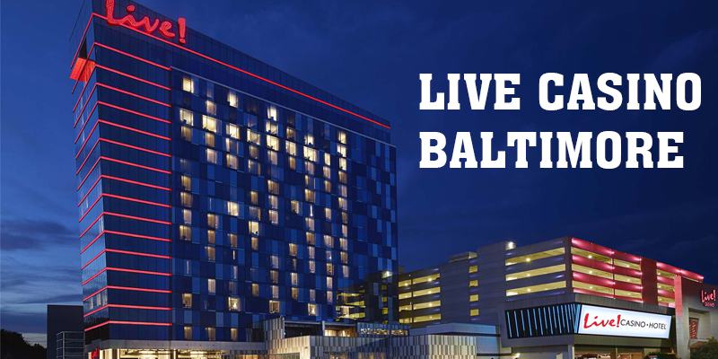 Live Casino Baltimore Với 4 Dòng Game Siêu Hot