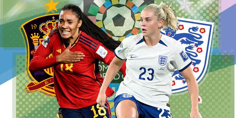 Tỷ số kèo bóng đá World Cup nữ: Thông tin nhận định hai đội Tây Ban Nha vs Anh trước trận đấu